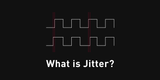 What Is Jitter?